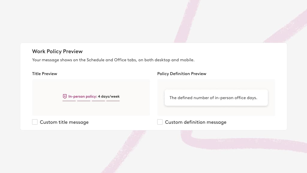 Hybrid work policy employee-facing preview card showing how the in-person office requirement appears — 'In-person policy: 4 days/week' — with custom title and definition message options